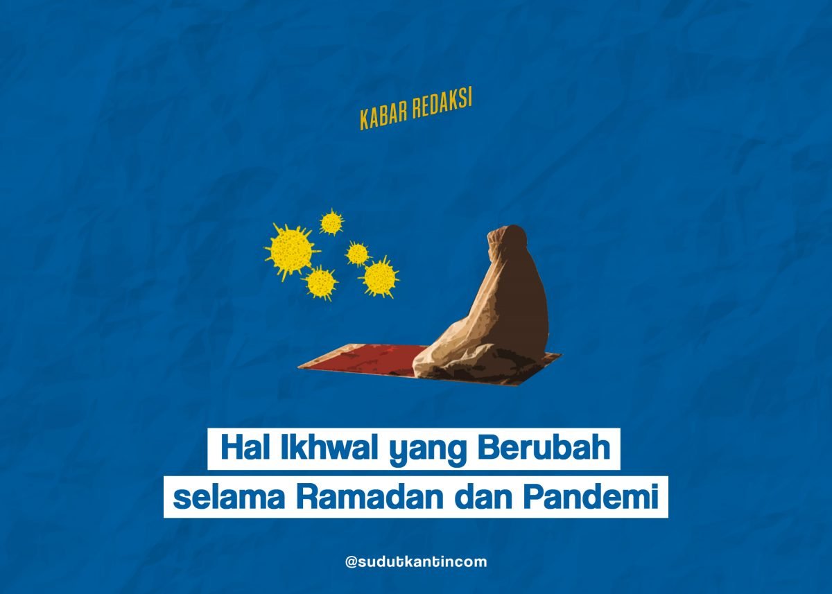 Hal Ikhwal yang Berubah selama Ramadan dan Pandemi