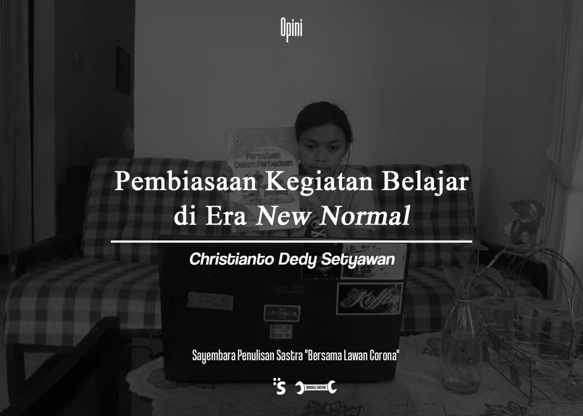 Pembiasaan Kegiatan Belajar di Era New Normal