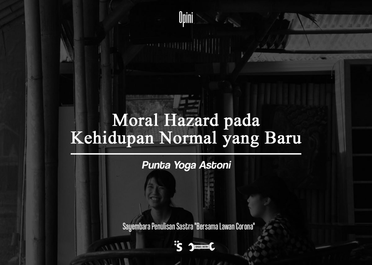 Moral Hazard pada Kehidupan Normal yang Baru