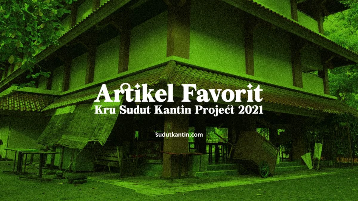 Artikel Favorit Kru Sudut Kantin Project 2021